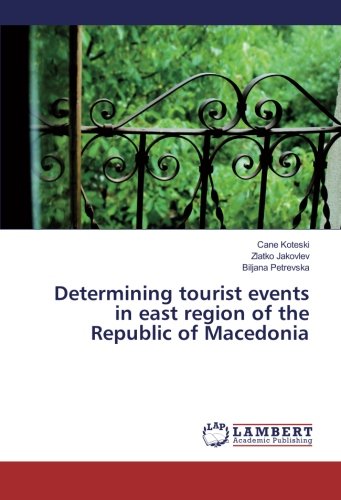 Determining tourist events in east region of the Republic of Macedonia