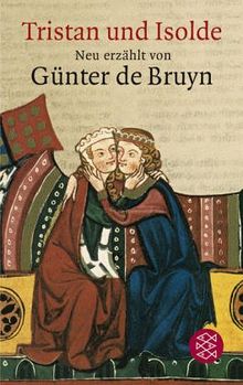 Tristan und Isolde: Neu erzählt