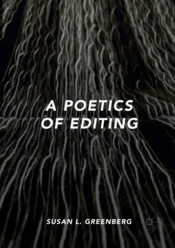 A Poetics of Editing