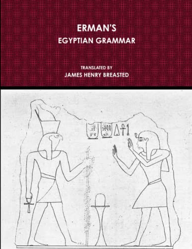Adolf Erman Erman's Egyptian Grammar