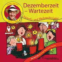 Dezemberzeit - Wartezeit: Komm, sing mit Reinhard Horn - Advents- und Weihnachtslieder