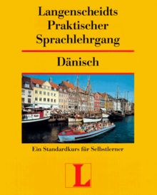 Langenscheidts Praktischer Sprachlehrgang, m. Cassetten, Dänisch