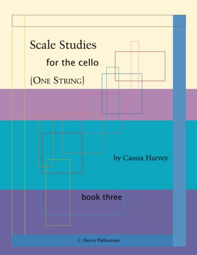 Scale Studies for the Cello (One String), Book Three