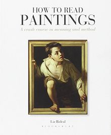 How to Read Paintings: A Crash Course in Interpreting Art