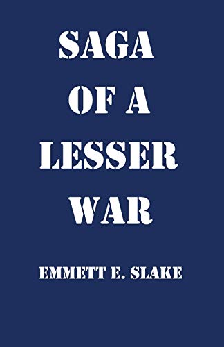 Saga of a Lesser War