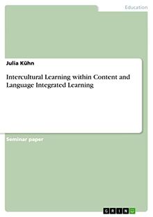 Intercultural Learning within Content and Language Integrated Learning