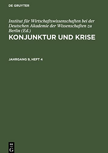 Konjunktur und Krise, Jahrgang 9, Heft 4, Konjunktur und Krise Jahrgang 9, Heft 4