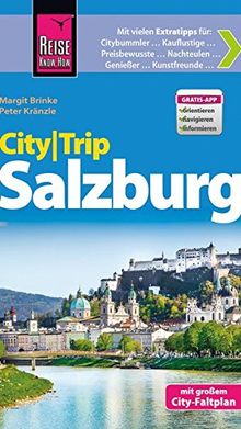 Reise Know-How CityTrip Salzburg: Reiseführer mit Faltplan und kostenloser Web-App