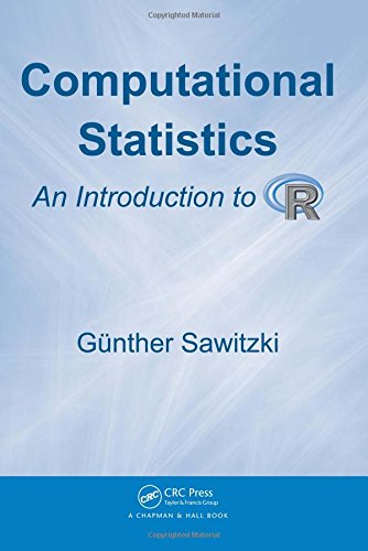 Computational Statistics: An Introduction to R