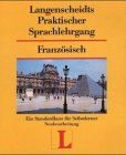 Langenscheidts Praktischer Sprachlehrgang, m. Cassetten, Französisch