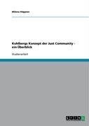 Kohlbergs Konzept der Just Community - ein Überblick