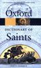 The Oxford Dictionary Of Saints (Oxford Paperback Reference)