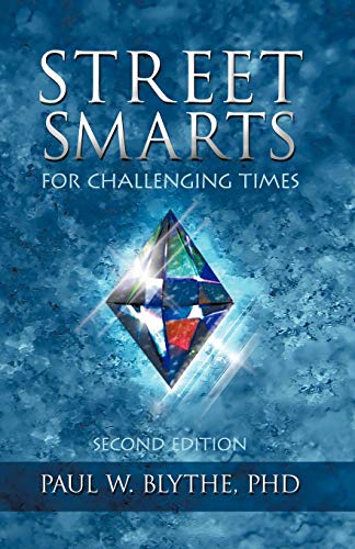 Street Smarts For Challenging Times: Second Edition