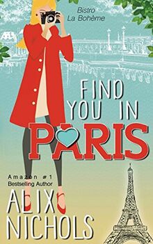 Find You in Paris (The Darcy Brothers, Band 1)