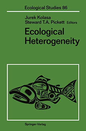 Ecological Heterogeneity (Ecological Studies, 86, Band 86)