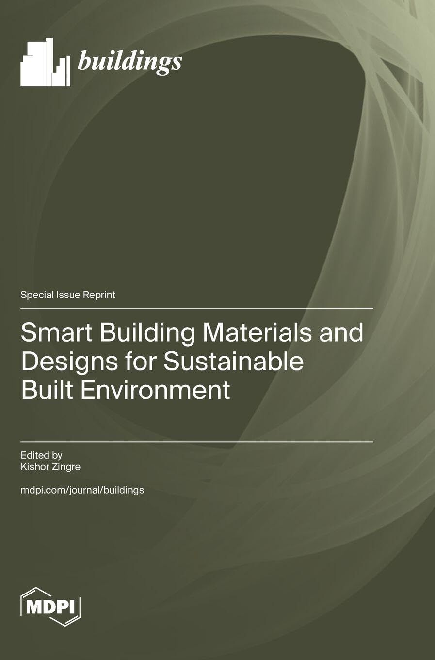 Smart Building Materials and Designs for Sustainable Built Environment