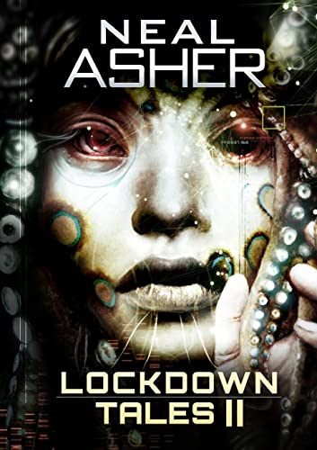 Neal Asher Lockdown Tales 2
