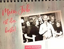 Mein Job ist der beste!: Spiralbuch