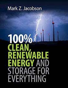 100% Clean, Renewable Energy and Storage for Everything