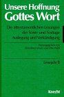 Unsere Hoffnung Gottes Wort, Die neutestamentlichen Lesungen der Sonntage und Festtage, in 4 Bdn, Lesejahr B