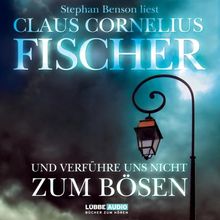 Und verführe uns nicht zum Bösen: Commissaris van Leeuwens zweiter Fall.