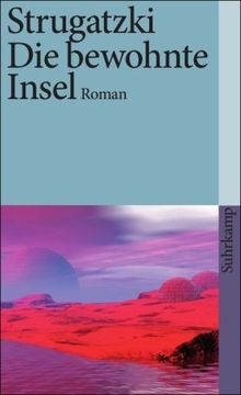 Die bewohnte Insel: Roman (suhrkamp taschenbuch)