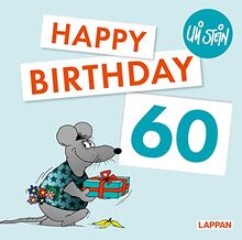 Happy Birthday zum 60. Geburtstag: Das lustige Geburtstagsgeschenk zum runden Geburtstag! (Uli Stein Viel Spaß) von Stein, Uli | Buch | Zustand sehr gut