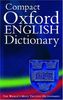 The Compact Oxford English Dictionary of Current English. Über 145 000 Wörter, Formulierungen und Definitionen