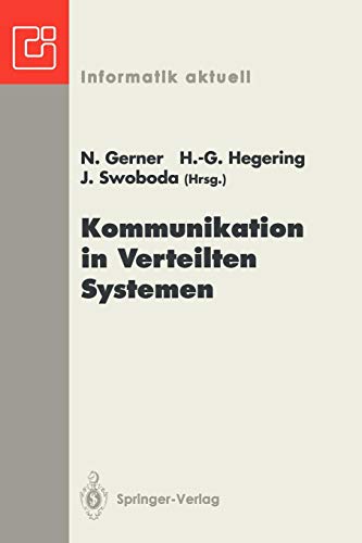 Kommunikation in Verteilten Systemen: ITG/GI-Fachtagung München, 3.-5. März 1993 (Informatik aktuell)