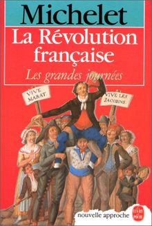 Le Révolution française : les grandes journées