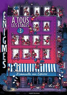 Enigmes à tous les étages. Vol. 3. L'immeuble aux espions