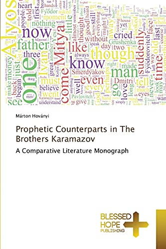 Prophetic Counterparts in The Brothers Karamazov: A Comparative Literature Monograph