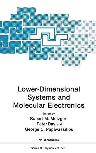 Lower-Dimensional Systems and Molecular Electronics (Nato Science Series B:, 248, Band 248)