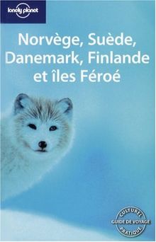 Norvège, Suède, Danemark, Finlande et îles Féroé