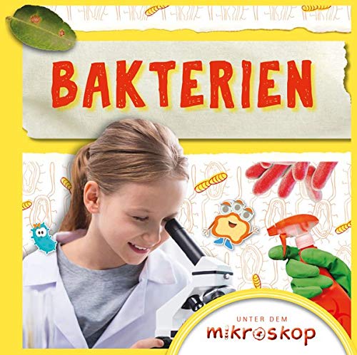 Unter dem Mikroskop   Bakterien - John Wood Gebunden