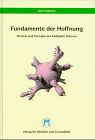 Fundamente der Hoffnung - Theorie und Therapie der Multiplen Sklerose