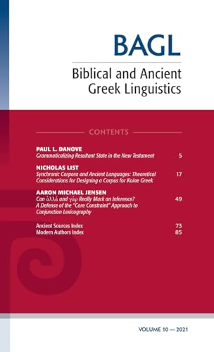 Biblical and Ancient Greek Linguistics, Volume 10