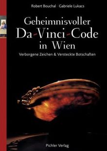 Geheimnisvoller Da-Vinci-Code in Wien: Verborgene Zeichen & Versteckte Botschaften