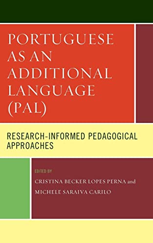 Portuguese as an Additional Language (PAL): Research-Informed Pedagogical Approaches