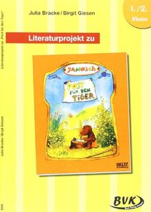 Literaturprojekt zu JANOSCH Post für den Tiger: 1./2. Klasse