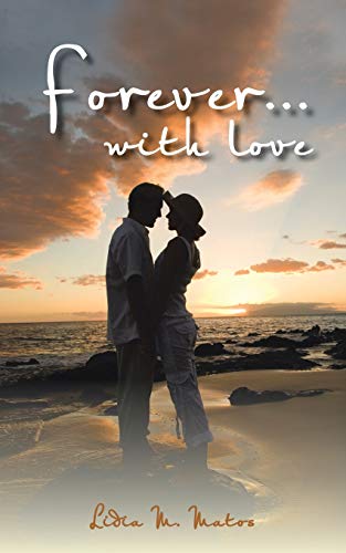 Forever . . . With Love