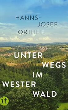 Unterwegs im Westerwald (insel taschenbuch)