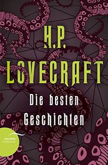 H. P. Lovecraft - Die besten Geschichten