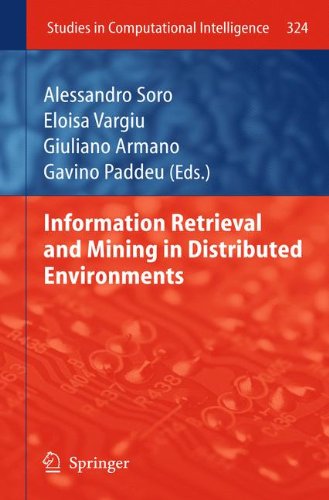 Information Retrieval and Mining in Distributed Environments (Studies in Computational Intelligence)