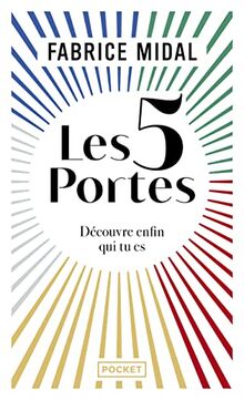 Les 5 portes : découvre enfin qui tu es