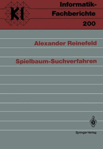 Spielbaum-Suchverfahren (Informatik-Fachberichte / Subreihe Künstliche Intelligenz)