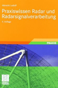 Praxiswissen Radar und Radarsignalverarbeitung