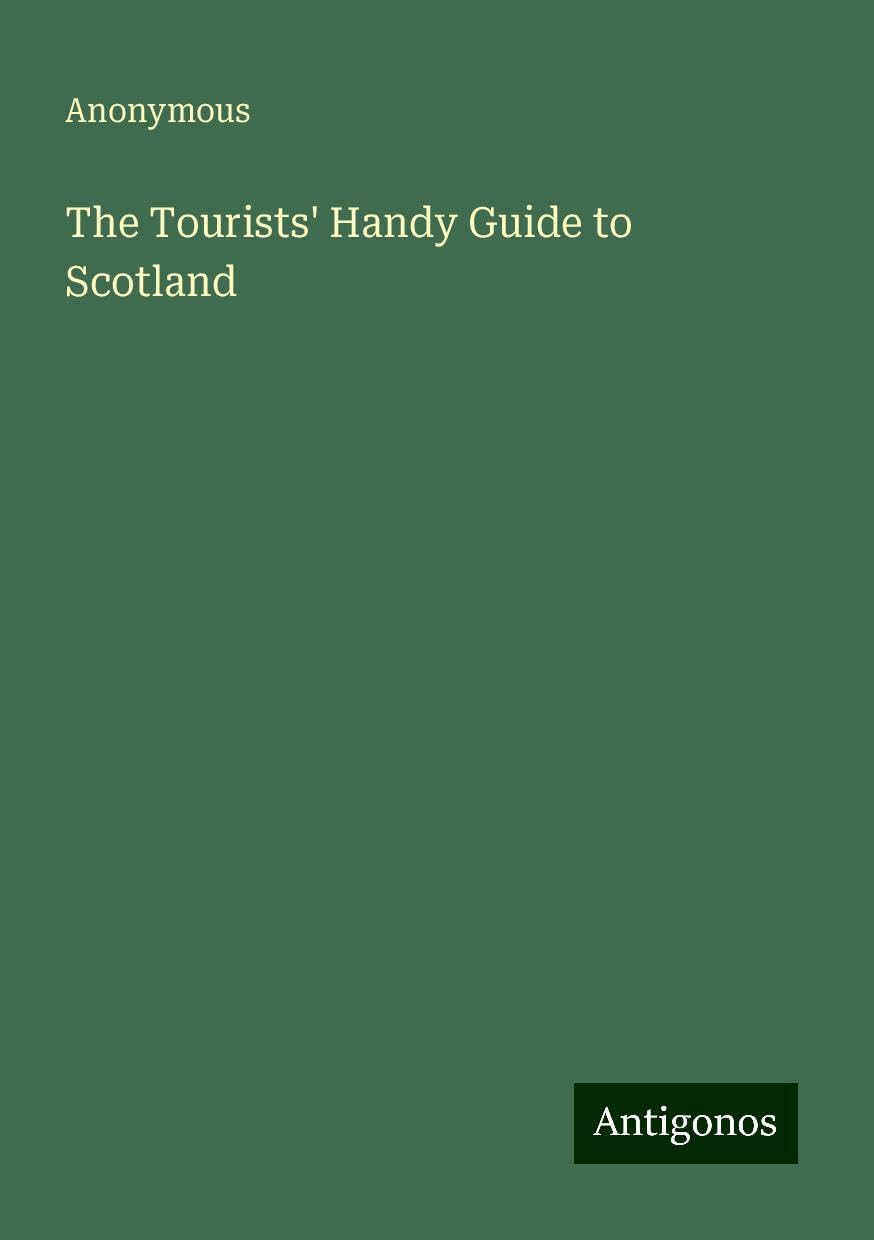The Tourists' Handy Guide to Scotland