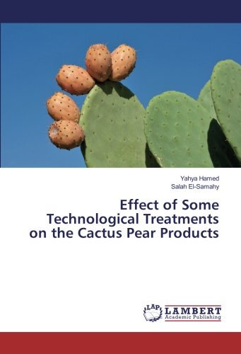 Effect of Some Technological Treatments on the Cactus Pear Products