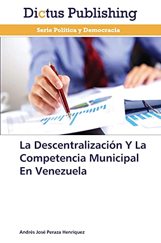 La Descentralización Y La Competencia Municipal En Venezuela